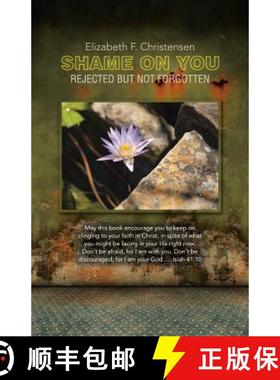 【3-4周达】Shame on You: Rejected but Not Forgotten [9781512787887]