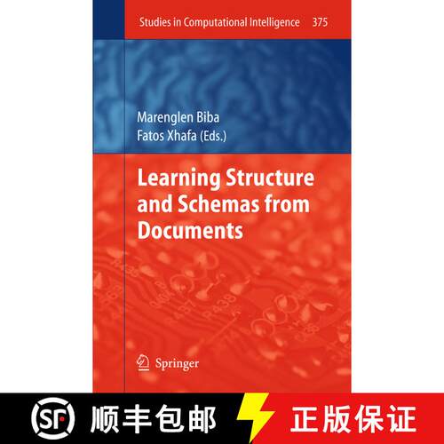 【3-4周达】精装 Learning Structure and Schemas from Documents [9783642229121]