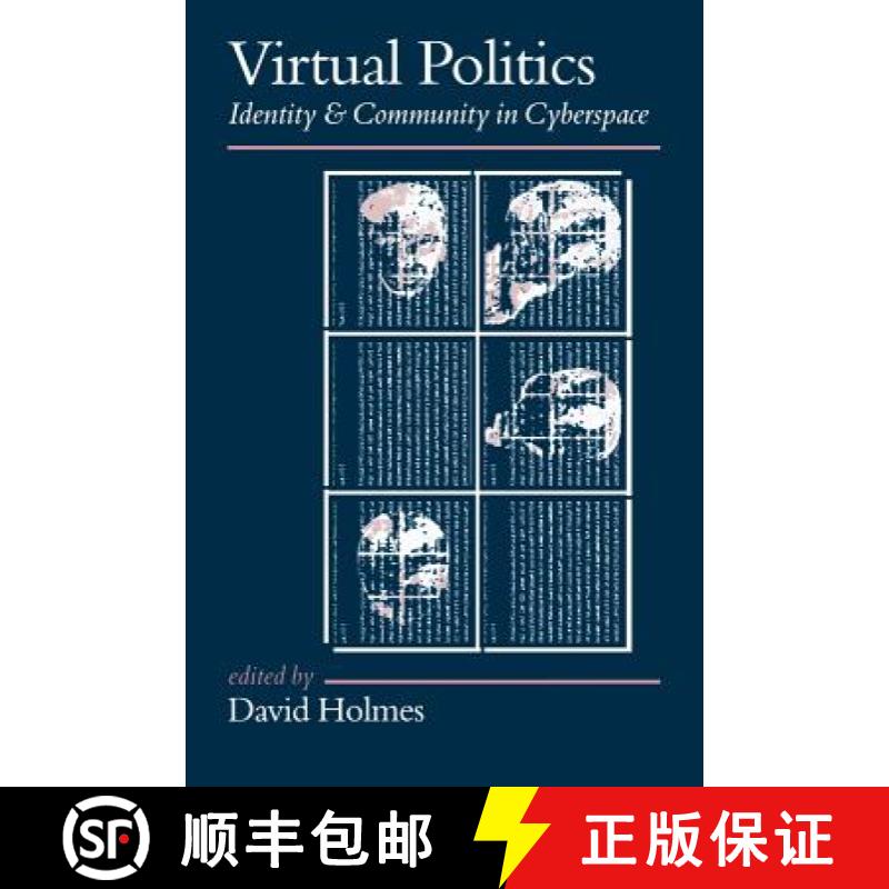 【3-4周达】Virtual Politics: Identity and Community in Cyberspace [9780761956099]