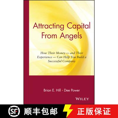 【3-4周达】精装 Attracting Capital From Angels: How Their Money-- And Their Experience--Can Help You ... [9780471036203]