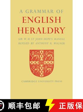 【3-4周达】A Grammar of English Heraldry [9781107402102]