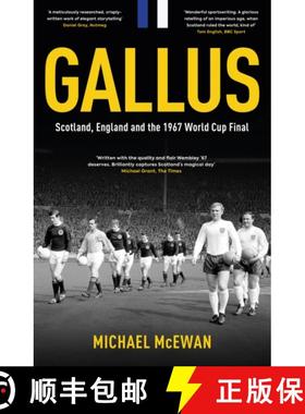 【3-4周达】Gallus: Scotland, England and the 1967 World Cup Final [9781913538972]