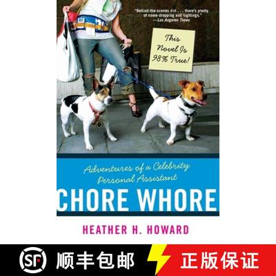 【3-4周达】Chore Whore: Adventures of a Celebrity Personal Assistant [9780060723927]