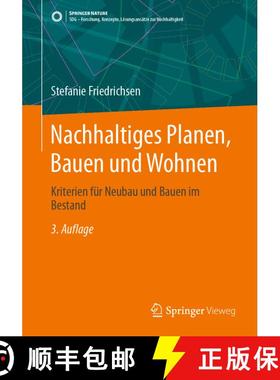 【3-4周达】Nachhaltiges Planen, Bauen und Wohnen : Kriterien für Neubau und Bauen im Bestand (3., ak... [9783662682036]