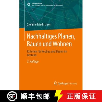 【3-4周达】Nachhaltiges Planen, Bauen und Wohnen : Kriterien für Neubau und Bauen im Bestand (3., ak... [9783662682036]