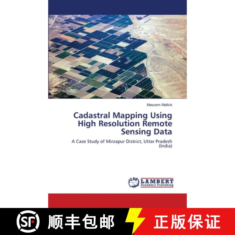 预订 Cadastral Mapping Using High Resolution Remote Sensing Data [9783659343476]