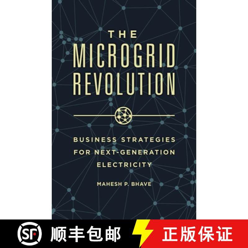 预订 The Microgrid Revolution: Business Strategies for Next-Generation Electricity [9781440833151]