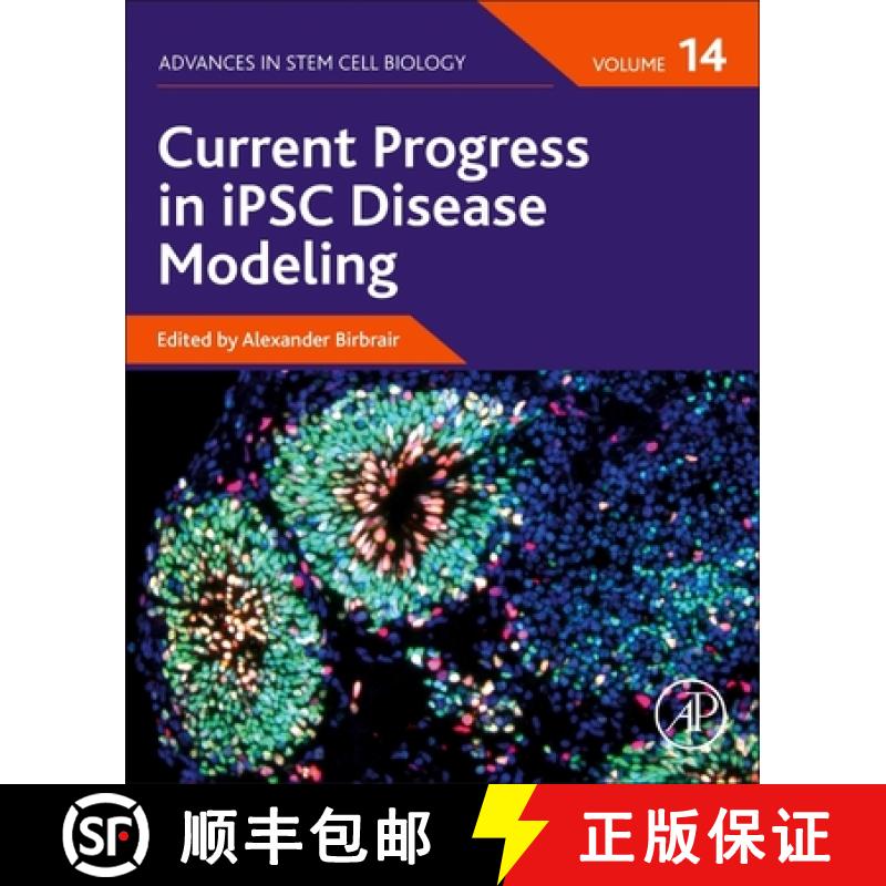 【3-4周达】Current Progress in Ipsc Disease Modeling [9780323857659]