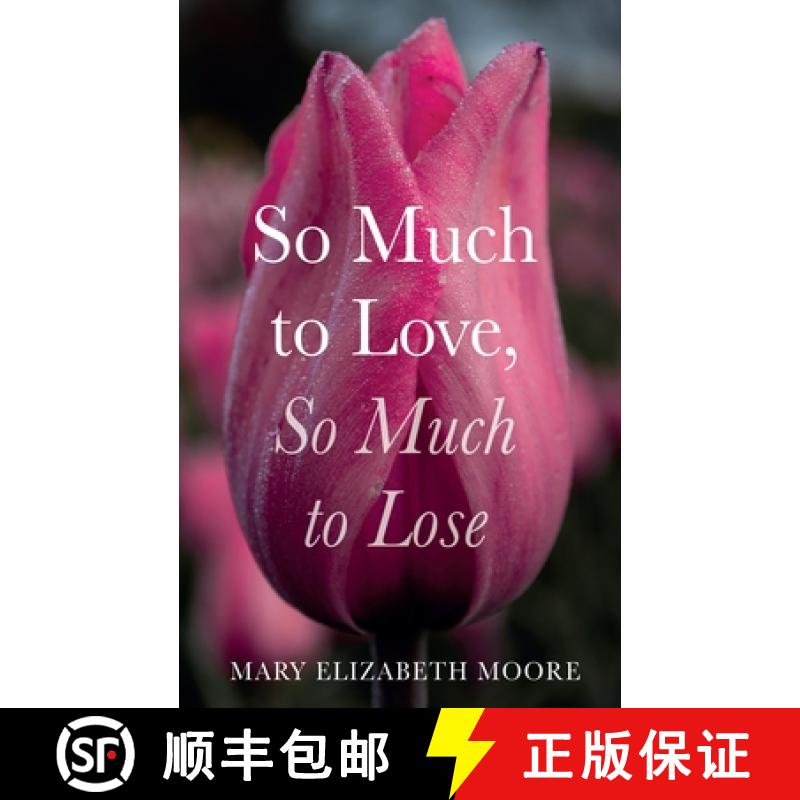【3-4周达】So Much to Love, So Much to Lose [9781666777826]