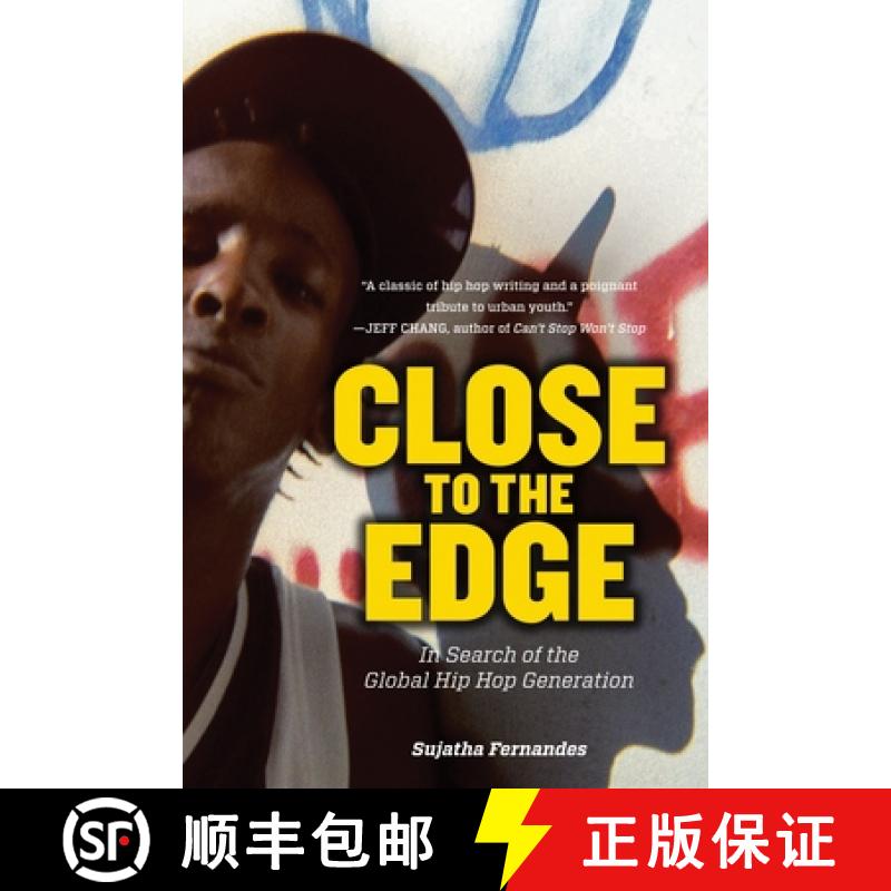 【3-4周达】Close to the Edge: In Search of the Global Hip Hop Generation [9781844677412]