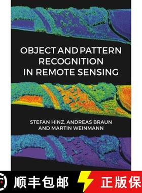 【3-4周达】Object and Pattern Recognition in Remote Sensing: Modelling and Monitoring Environmental a... [9781849951289]