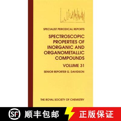 【3-4周达】精装 Spectroscopic Properties of Inorganic and Organometallic Compounds : Volume 31 [9780854044160]
