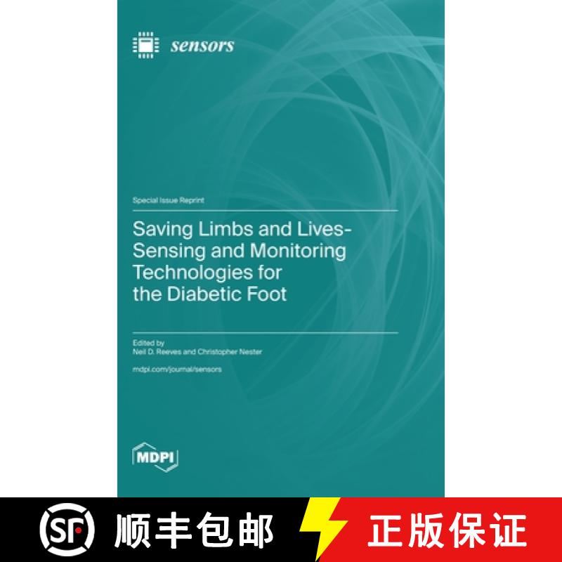 【2-3周达】Saving Limbs and Lives-Sensing and Monitoring Technologies for the Diabetic Foot [9783725813438]