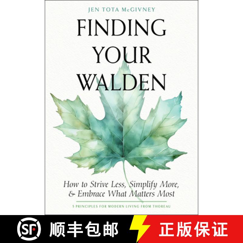 【3-4周达】Finding Your Walden: How to Strive Less, Simplify More, and Embrace What Matters Most [9781642970630]