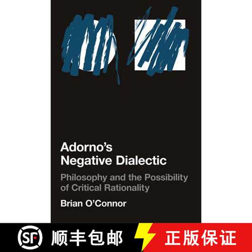 【3-4周达】Adorno's Negative Dialectic: Philosophy and the Possibility of Critical Rationality [9780262651080]
