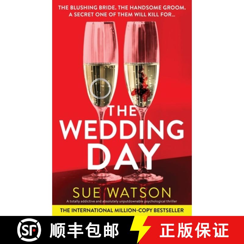 【3-4周达】The Wedding Day: A totally addictive and absolutely unputdownable psychological thriller [9781800199514]