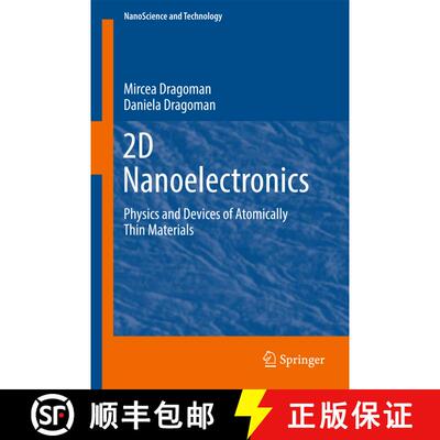 【3-4周达】精装 2D Nanoelectronics : Physics and Devices of Atomically Thin Materials (1st ed. 2017) [9783319484358]