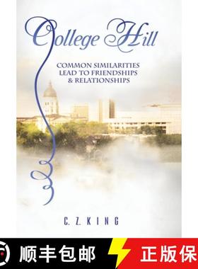 【3-4周达】College Hill: Common Similarities Lead to Friendships & Relationships [9781733478205]
