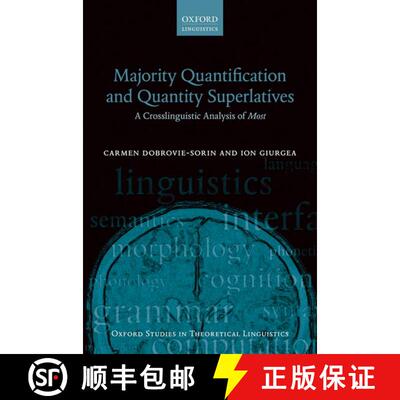【3-4周达】精装 Majority Quantification and Quantity Superlatives: A Crosslinguistic Analysis of ^IMo... [9780198791249]
