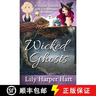 Harlow and Mystery Wicked Morgan 4周达 9781981719655 Ghosts Ivy Harper