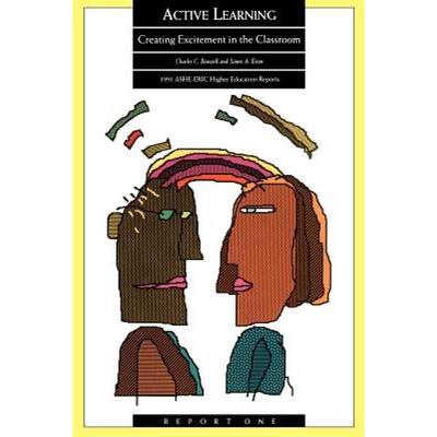 【4周达】Active Learning: Creating Excitement in the Classroom - Active Learning Ashe-Eric/higher Edu... [9781878380081]