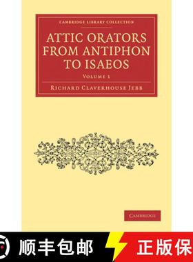 【3-4周达】Attic Orators from Antiphon to Isaeos - Volume 1 [9781108011778]