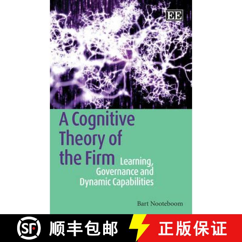 【3-4周达】A Cognitive Theory of the Firm [9781848442108]