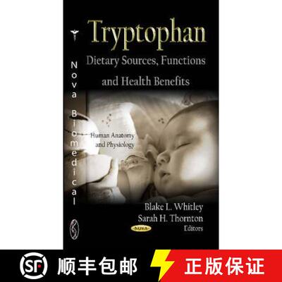 【3-4周达】Tryptophan: Dietary Sources, Functions and Health Benefits [9781621004455]