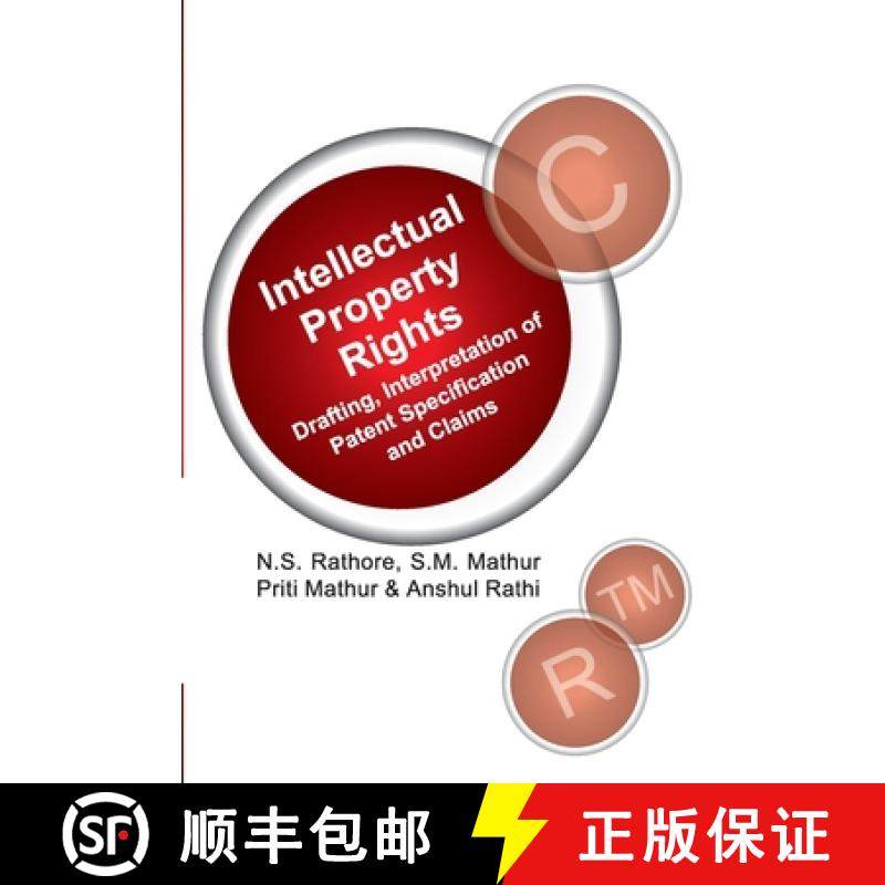 【3-4周达】Ipr: Drafting, Interpretation of Patent Specifications and Claims [9788119215553]