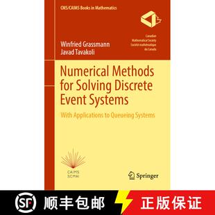 【3-4周达】Numerical Methods for Solving Discrete Event Systems: With Applications to Queueing Systems [9783031100819]