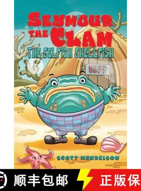 【3-4周达】Seymour the Clam: The Selfish Shellfish [9798891555235]