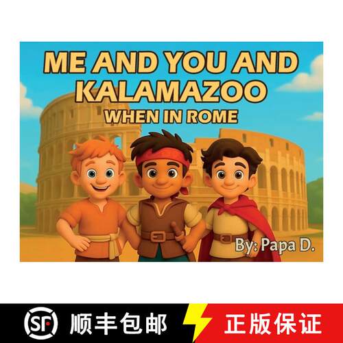 【3-4周达】Me and You and Kalamazoo, When in Rome: When in Rome [9798999869906]