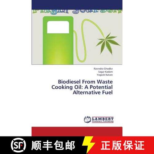 预订 Biodiesel from Waste Cooking Oil: A Potential Alternative Fuel [9783659442346]
