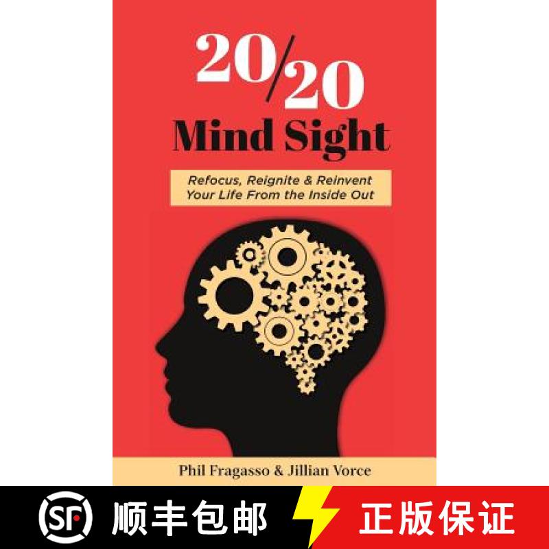 【3-4周达】20/20 Mind Sight: Refocus, Reignite & Reinvent Your Life From the Inside Out [9780692709382]
