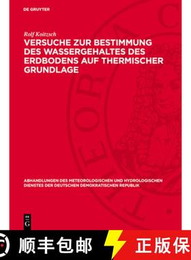 【3-4周达】Versuche Zur Bestimmung Des Wassergehaltes Des Erdbodens Auf Thermischer Grundlage [9783112767641]
