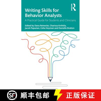 【3-4周达】Writing Skills for Behavior Analysts: A Practical Guide for Students and Clinicians [9781032732848]