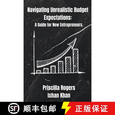 【3-4周达】Navigating Unrealistic Budget Expectations: A Guide for New Entrepreneurs [9798224005628]
