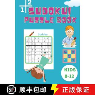 【3-4周达】Sudoku Puzzle Book Kids 8-12: Easy, Medium and Hard Sudoku Book for Kids 4x4 - 6x6 - Activ... [9786069612477]