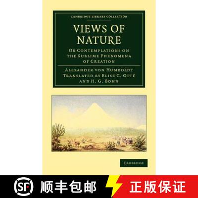 【3-4周达】Views of Nature: Or Contemplations on the Sublime Phenomena of Creation - Views of Nature:... [9781108037358]