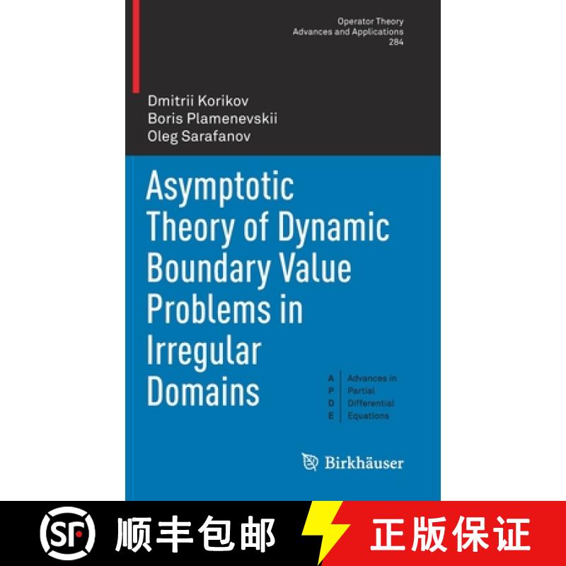 【3-4周达】Asymptotic Theory of Dynamic Boundary Value Problems in Irregular Domains [9783030653712]
