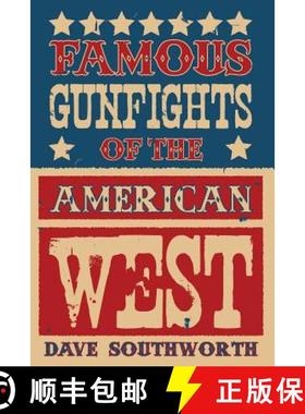 【3-4周达】Famous Gunfights of the American West [9781890778132]