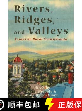 【3-4周达】Rivers, Ridges, and Valleys: Essays on Rural Pennsylvania [9798888193044]