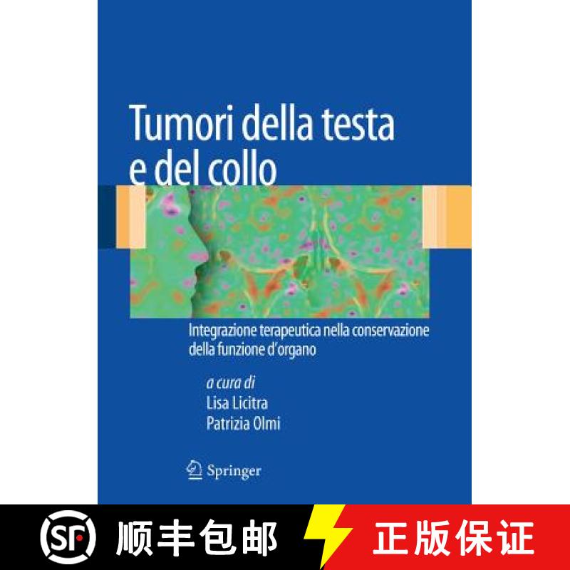 【4周达】Tumori Della Testa E del Collo: Integrazione Terapeutica Nella Conservazione Della Funzione ... [9788847018051]