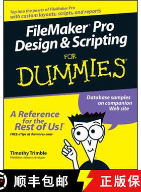【3-4周达】Filemaker Pro Design & Scripting For Dummies [Wiley计算机] [9780471786481]