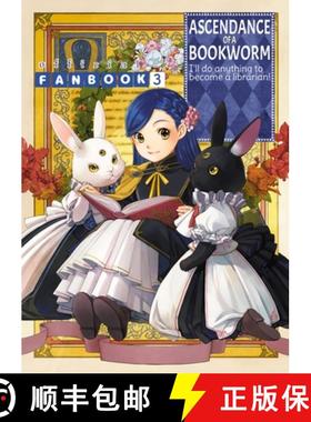 【3-4周达】Ascendance of a Bookworm: Fanbook 3 [9781718350564]