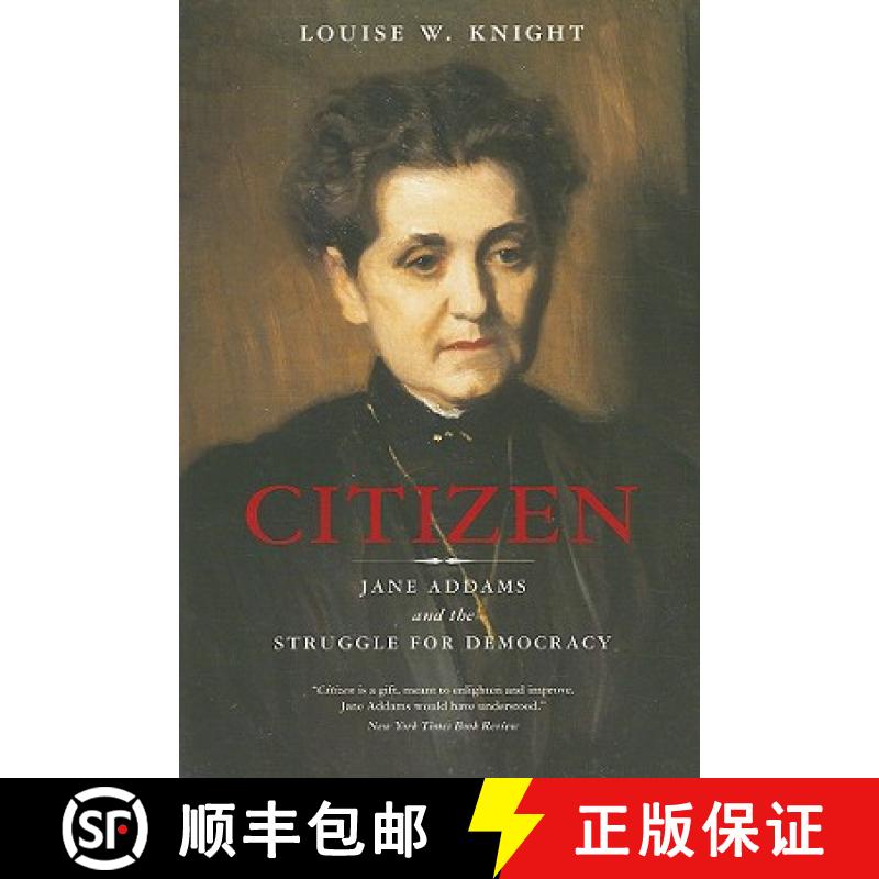 【3-4周达】Citizen: Jane Addams and the Struggle for Democracy [9780226447001]