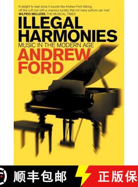【3-4周达】Illegal Harmonies: Music in the Modern Age [9781863955287]