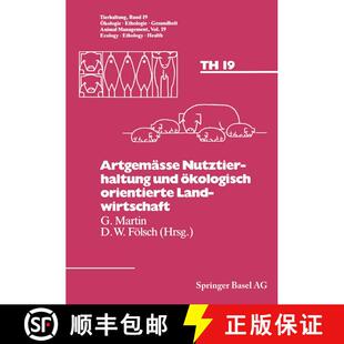 【3-4周达】Artgemässe Nutztierhaltung und ökologisch orientierte Landwirtschaft [9783764323301]