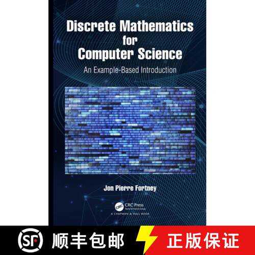 【3-4周达】精装 Discrete Mathematics for Computer Science : An Example-Based Introduction [9780367549886]