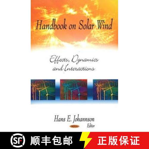 【3-4周达】Handbook on Solar Wind: Effects, Dynamics & Interactions [9781606925720]